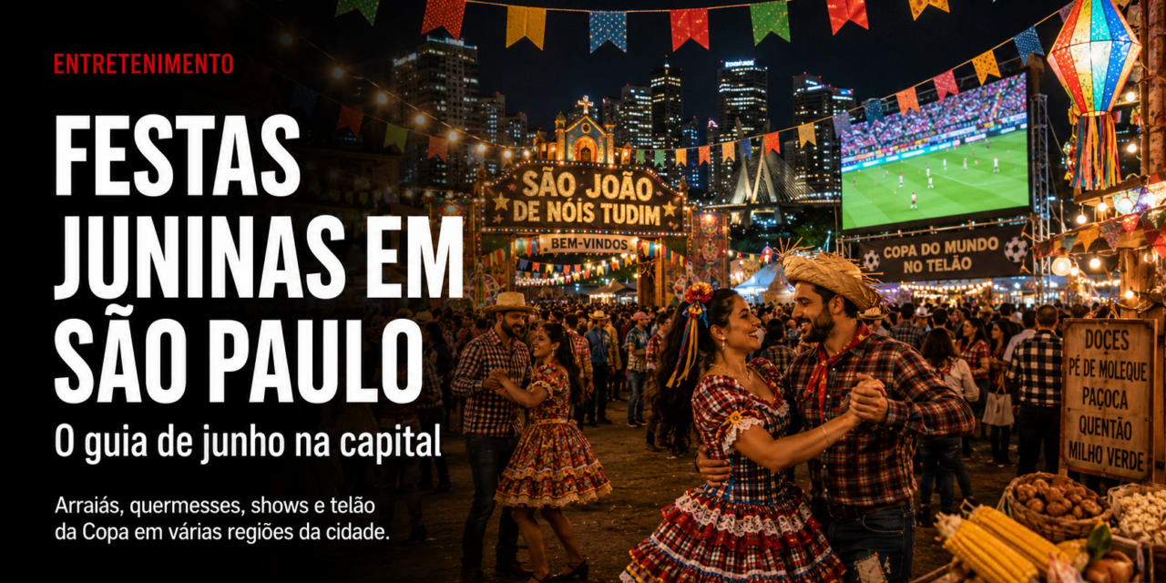 Festas juninas em São Paulo: o guia de junho na capital