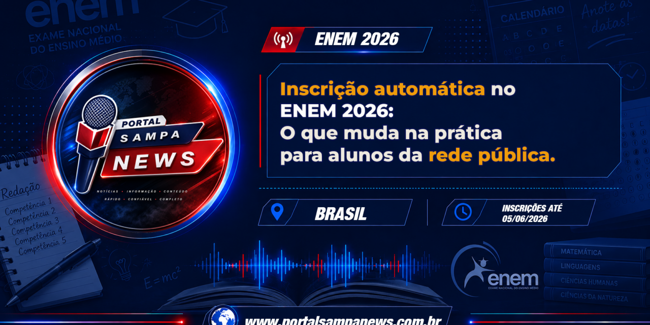 Inscrição automática no ENEM 2026: o que muda na prática para alunos da rede pública