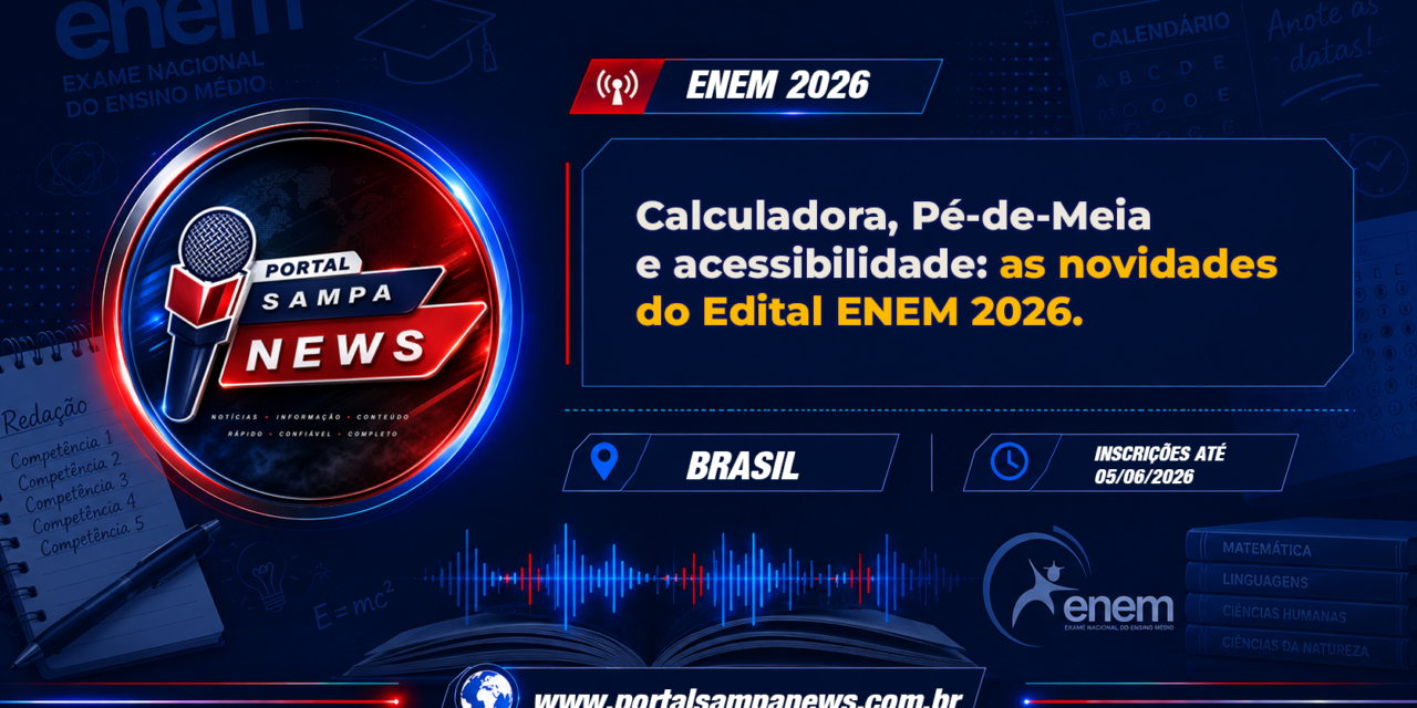 Calculadora, Pé-de-Meia e acessibilidade: as novidades do Edital ENEM 2026 que mais importam