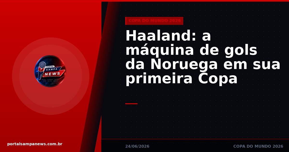 Haaland: a máquina de gols da Noruega em sua primeira Copa